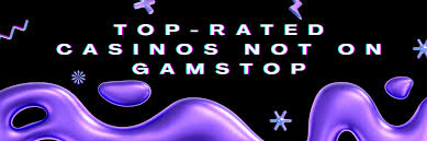 Explore the Best Casinos Non on Gamstop for Unrestricted Gaming