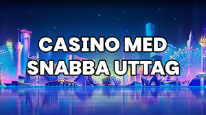 Casino med Snabba Uttag En Guide till Snabbare Spelupplevelser Casino med Snabba Uttag En Guide till Snabbare Spelupplevelser