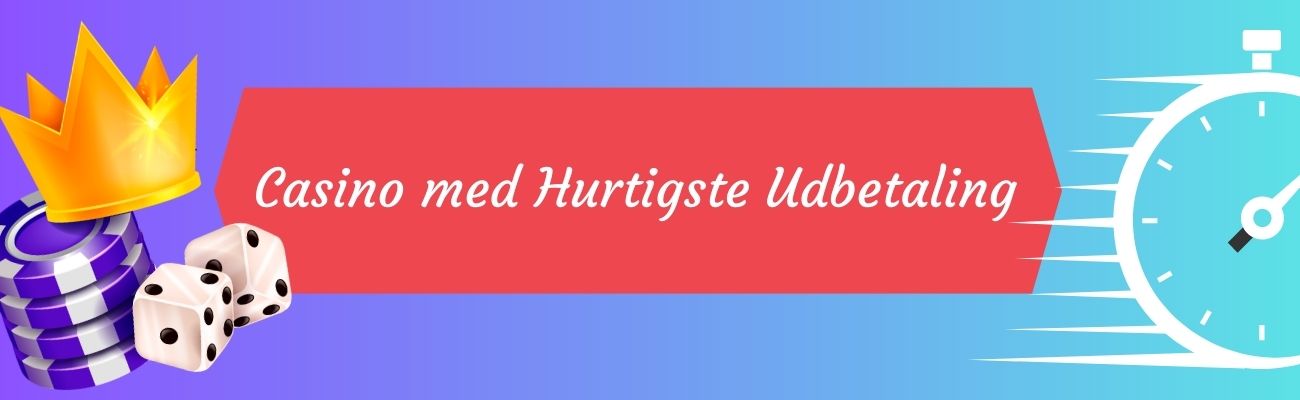 Casinoer med Straks Udbetaling Alt du Behøver at Vide