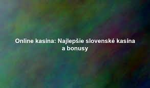 Online kasína na Slovensku Všetko, čo potrebujete vedieť 2110918848